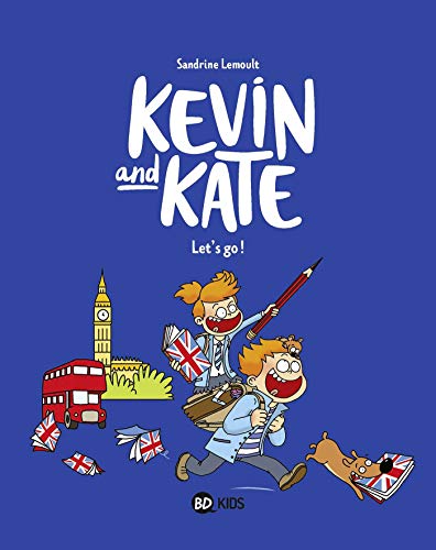 Télécharger Kevin and Kate, Tome 01: Let's go ! Livre eBook France