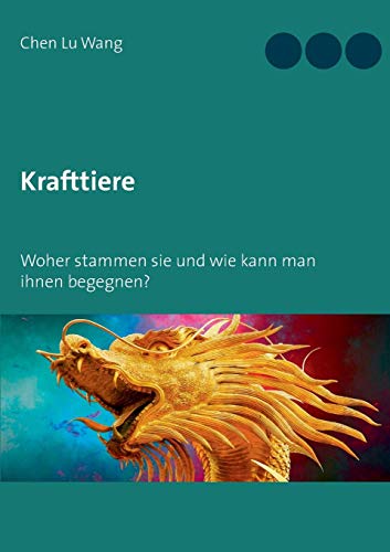 Krafttiere: Woher stammen sie und wie kann man ihnen begegnen?