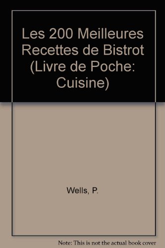Download Les 200 meilleures recettes de bistrot Download Les 200 meilleures recettes de bistrot
