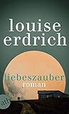  Liebeszauber: Roman