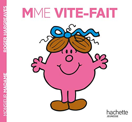Madame Vite-fait Madame Vite-fait