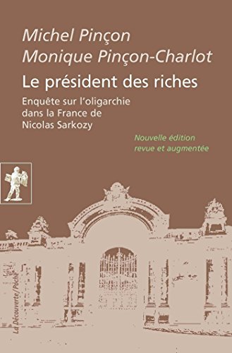 couverture de : Le pr&eacute;sident des riches