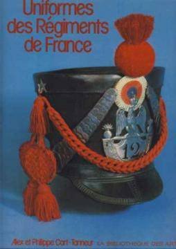 Uniformes des régiments de France : 1740-1945