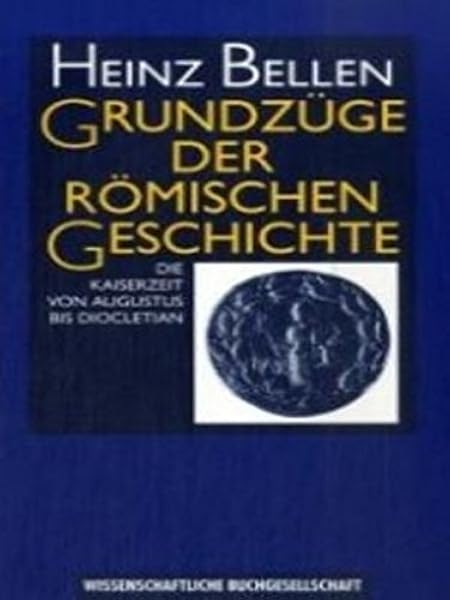 Grundzuge Der Romischen Geschichte Ii Amazon De Heinz Bellen Bucher