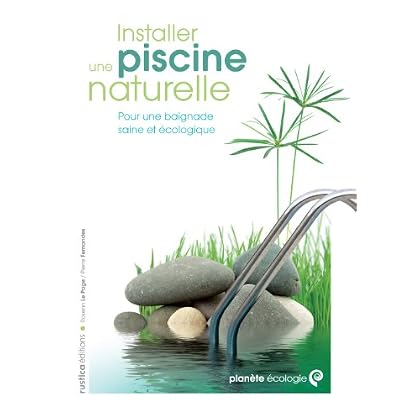 Installer une piscine naturelle