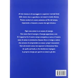 Mani di luce. Come curarsi e curare tramite il cam