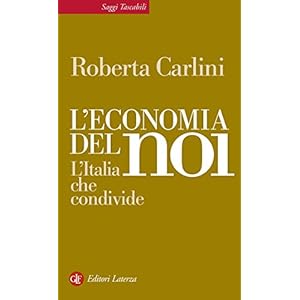 L'economia del noi: L'Italia che condivide (Saggi
