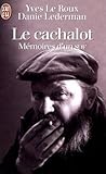 LE CACHALOT. Mémoires d'un SDF