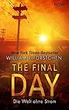 The Final Day - Die Welt ohne Strom by William R. Forstchen