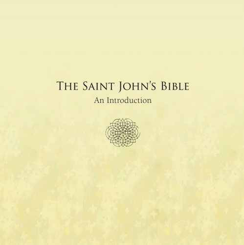 The Saint John's Bible: An Introduction livre