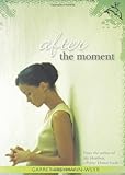 After the Moment by