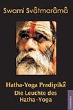 Hatha-Yoga Pradipika: Die Leuchte des Hatha Yoga by 