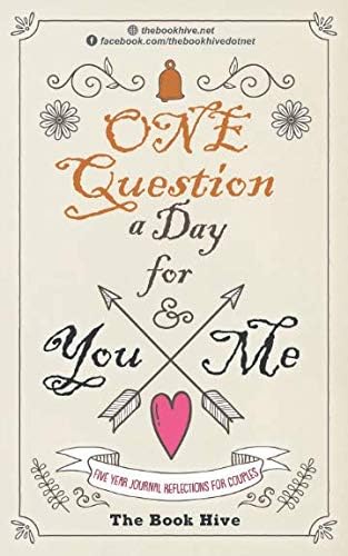 One Question a Day for You & Me: Five Year Journal Reflections for Couples (Personal Time Capsule Mindfulness Journal to Write in)