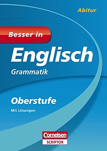 Download Besser in Englisch - Grammatik Oberstufe (Cornelsen Scriptor - Besser in)