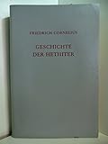 Image de Geschichte der Hethiter. Mit besonderer Berücksichtigung d. geograph. Verhältnisse u. d.