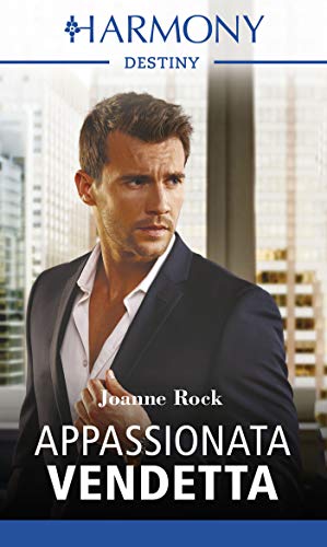 Joanne Rock - I fratelli McNeill Vol. 2 Appassionata vendetta (2018)