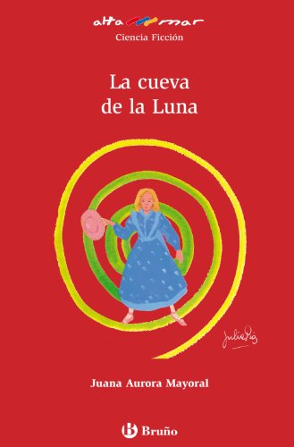 La cueva de la luna (castellano - a partir de 12 años - altamar)