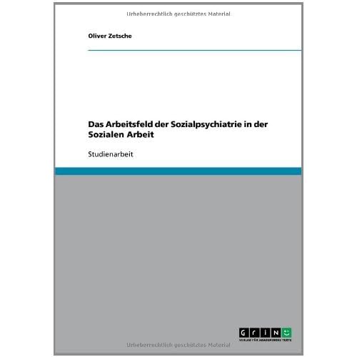 Pdf Das Arbeitsfeld Der Sozialpsychiatrie In Der Sozialen Arbeit Kostenlos Download Bucher Online Lesen Herunterladen 29