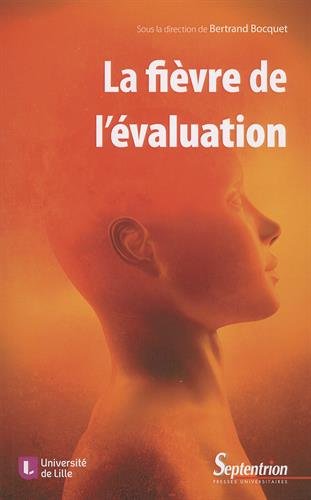 La fièvre de l'évaluation : Quels symptômes ? Quels traitements ?