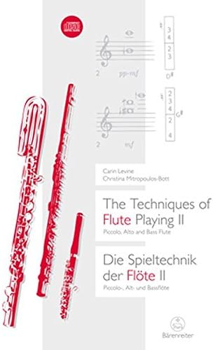 The Techniques of Flute Playing II: Piccolo, Alto and Bass Flute / Piccolo, Alt- Und BassfloeTe