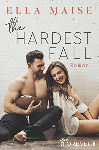 The Hardest Fall von [Maise, Ella]