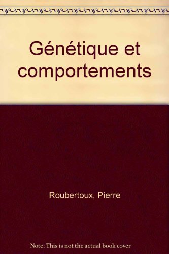 Genetique et comportements en ligne Genetique et comportements en ligne