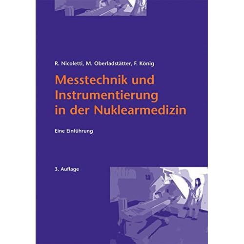 [PDF] Messtechnik und Instrumentierung in der Nuklearmedizin: Eine Einführung KOSTENLOS DOWNLOAD
