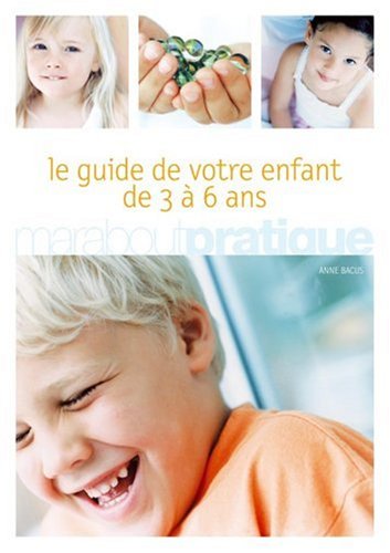 couverture de : Votre enfant de 3 &agrave; 6 ans