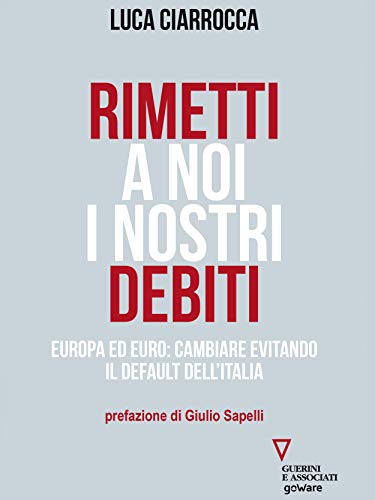 Rimetti a noi i nostri debiti (Economia e Finanza)