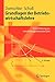 Grundlagen der Betriebswirtschaftslehre: Eine Einführung aus Entscheidungsorientierter Sicht (Springer-Lehrbuch) (German Edition) by