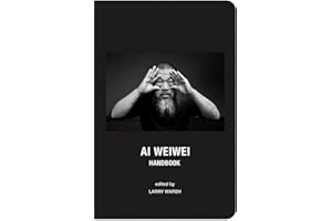 Ai Weiwei Handbook