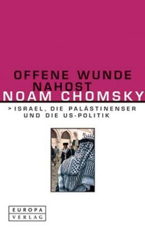 Offene Wunde Nahost by Noam Chomsky (2002-09-05)
