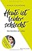 Heute ist leider schlecht: Beschwerden ans Leben by 