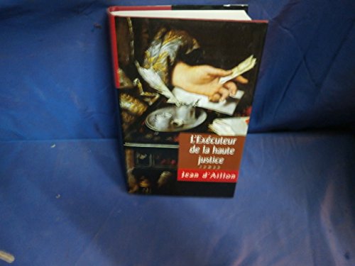 L'exécuteur de la haute justice