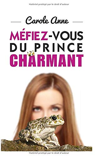 Télécharger Mefiez-vous du prince charmant PDF Ebook En Ligne