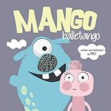 Mango Balletango by 