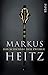 Das Schicksal der Zwerge: Roman (Die Zwerge 4) by Markus Heitz