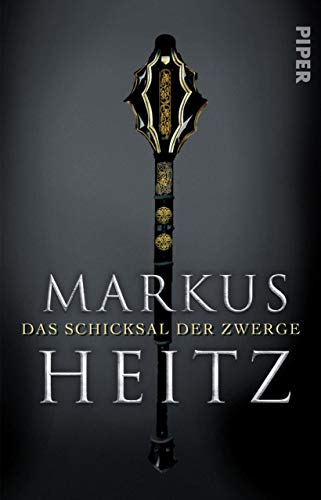 Das Schicksal der Zwerge: Roman (Die Zwerge 4)