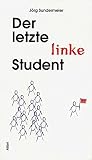 Cover zum Buch Der letzte linke Student