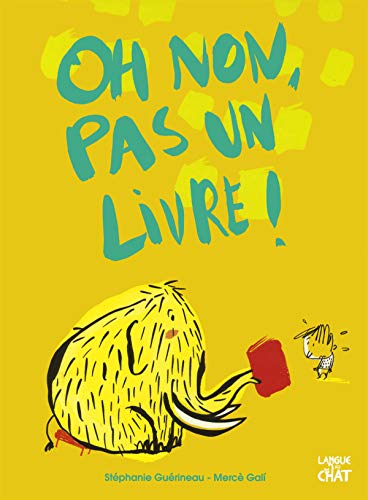Oh non, pas un livre !