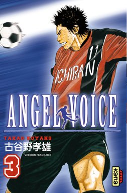 Angel Voice — Tome 3