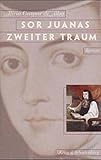 Sor Juanas zweiter Traum by