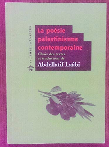 La poésie palestinienne contemporaine La poésie palestinienne contemporaine