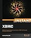 Instant XBMC by Charles McColm (2013-07-26) by