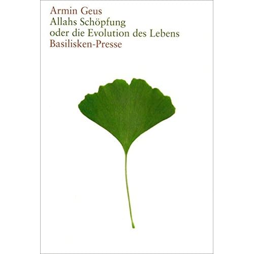 [PDF] Download Allahs Schöpfung oder die Evolution des Lebens - Zur Abwehr des Islamischen Kreationismus Kostenlos