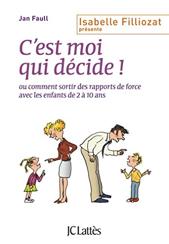 Télécharger C'est moi qui décide Livre PDF Gratuit