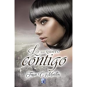 Lo que quiero contigo (Romantic Ediciones)
