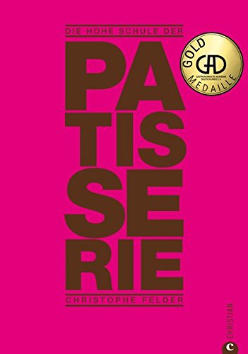 Download Die hohe Schule der Patisserie - ein Patisserie Lehrbuch mit 210 Patisserie Rezepten von Pralinen selber machen bis zu klassischen Tortenrezepten. Download Die hohe Schule der Patisserie - ein Patisserie Lehrbuch mit 210 Patisserie Rezepten von Pralinen selber machen bis zu klassischen Tortenrezepten.