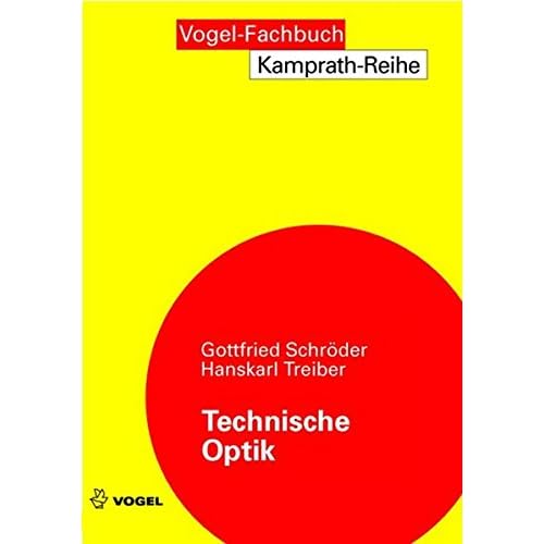 Technische Optik (Kamprath-Reihe)