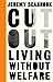 Produktbild Cut Out: Living Without Welfare (Left Book Club)